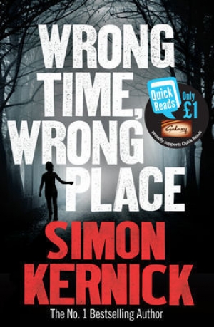 обложка книги Wrong Time Wrong Place (Quick Reads 2013) - Simon Kernick