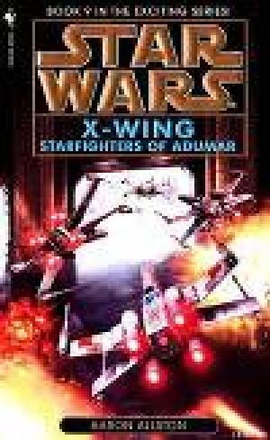 обложка книги X-wing-9: Пилоты Адумара - Аарон Оллстон