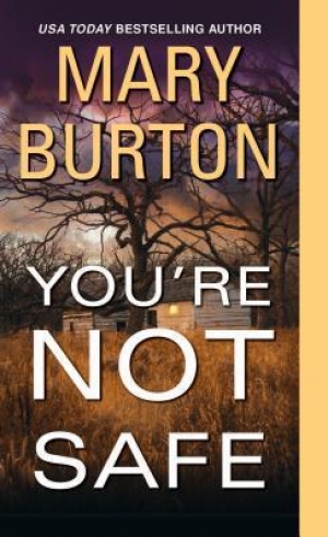 обложка книги You're Not Safe - Mary Burton