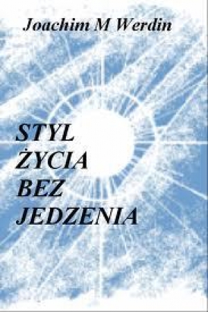 обложка книги Жизнь без еды - Йоахим Вердин