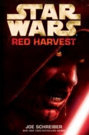 обложка книги  Звёздные войны: Красный урожай - Джо Шрайбер